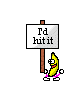1281387326-Id_hit_it.gif